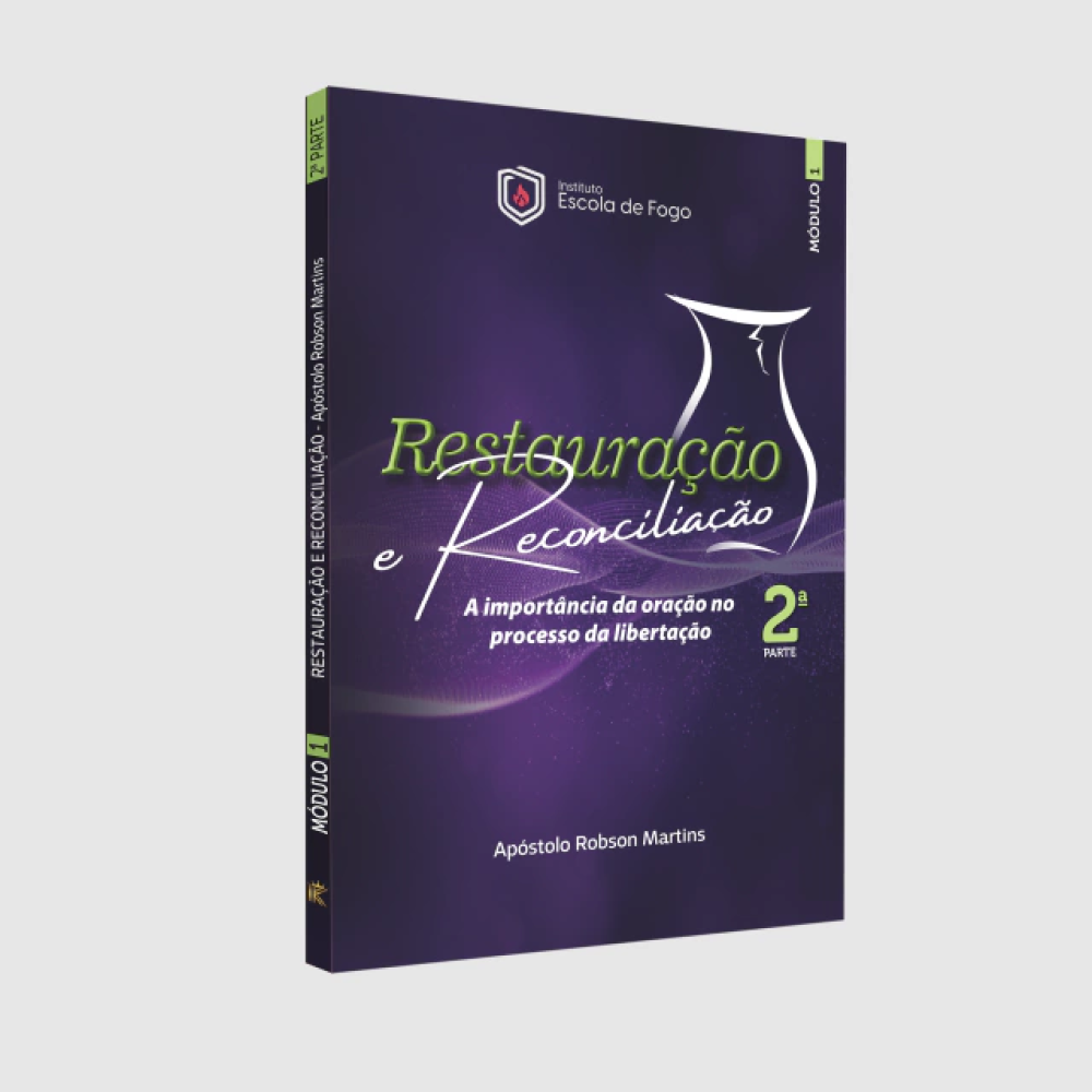 RESTAURAÇÃO E RECONCILIAÇÃO II